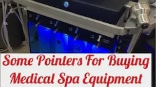 Some Pointers For&nbsp;Buying Medical Spa Equipment