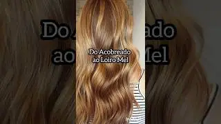 Do ruivo acobreado ao loiro mel #loiromel