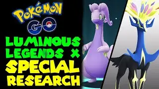 LUMINOUS LEGENDS X SPECIAL RESEARCH in Pokemon GO