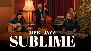 Sublime (Releitura) &ndash; FHOP | Vers&atilde;o MPB & Jazz Espiritual