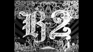 B2 & JoDee - 2 much on my mind