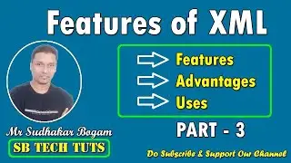 Features of XML | Features and uses of XML | XML | PART - 3 | Telugu