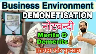 Demonetization in India | Impacts of demonetization on Indian Economy | Business Environment Class12