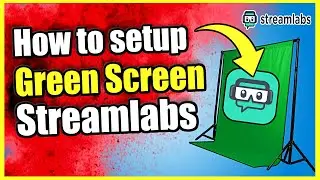 Green Screen Stream Setup using Streamlabs OBS or OBS Studio (EASY Tutorial)