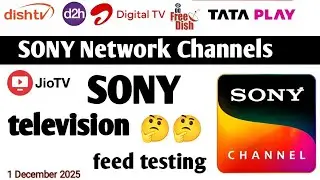 SONY TELEVISION CHANNEL || Sony Television Satellite Feed Testing On JIO TV+ ||  1 December 2025