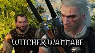 The Witcher 3: Wild Hunt - Witcher Wannabe