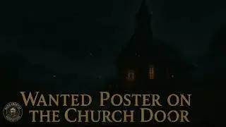 Wanted Poster on the Church Door – Dark Country Music | Old West Outlaw