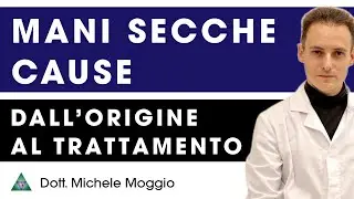 MANI SECCHE CAUSE