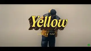 LION LA VOZ - YELLOW ( VIDEO OFICIAL )