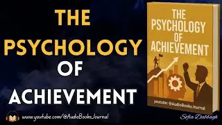 The Psychology of Achievement.