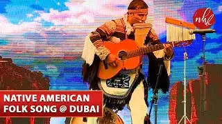 Native American Traditional Folk Music | Global Village Dubai