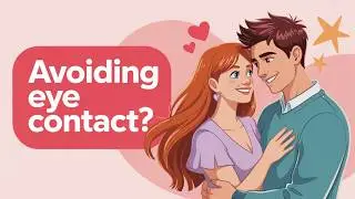 What's The REAL Reason Some Men Avoid Eye Contact