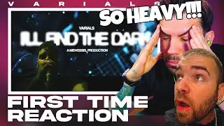 Varials - I'll Find the Dark  /  First Time Reaction