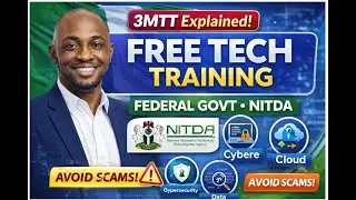 3MTT Explained | Federal Government FREE Tech Training for Nigerians (NITDA)
