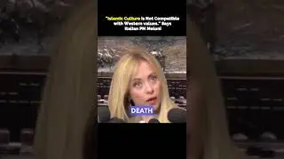 Italian Prime Minister Giorgia Meloni About Islamic Culture and Western Values