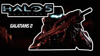 Reading Book of Galatians Chapter 2 | Halo 5 Guardians Game Play