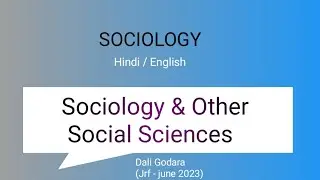 Sociology & Other Social Science (History, Economics, Political Science, Psychology)