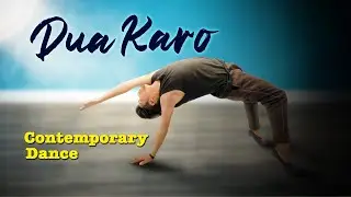 DUA KARO VIDEO | STREET DANCER  3D |  BOHEMIA,SACHIN-JIGAR | CONTEMPORARY DANCE BY KANISH