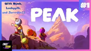 Peak Part 1! With Friends!