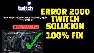 Error 2000 Twitch Solucion 100% FIX ✔ 🥳