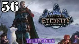 Let's Play Pillars of Eternity: The White March - Part 1 (Blind), Part 56: Pulling the Fiends