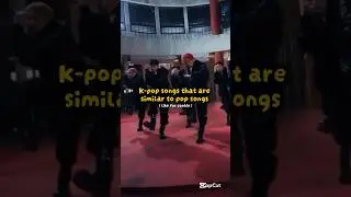 K-pop songs that are similar to Pop songs #kpop#songs#pop#similar#txt