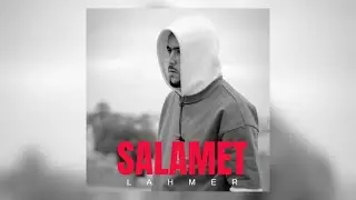 Lahmer - salamet | سلامات ( Lyrics video )