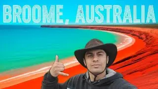 Broome, Australia | Americans in Oz 