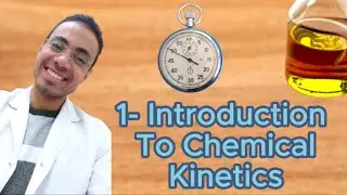 1- Introduction To Chemical Kinetics