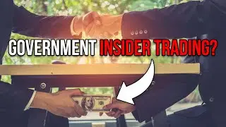 Government Insider Trading [Proof of Corruption?]