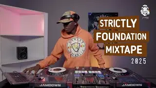 Strictly Foundation Mixtape 2025 by Dady Marley  [bob Marley, wailers, lucky dude,Gregory Isaacs]