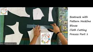Sewing Skills: Boatneck with Pattern Neckline Blouse ✂️ cloth cutting Process Part 1(தமிழில்) ✨