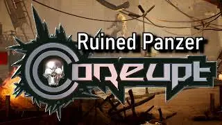 Ruined Panzer - Coreupt OST