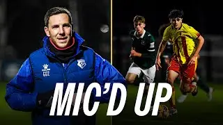 FA YOUTH CUP SCENES 🔥 | COACH DAN GOSLING MIC’D UP 🎙️
