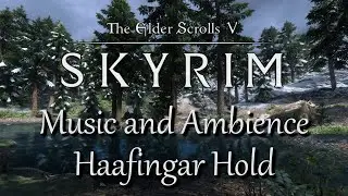 Skyrim | Music and Ambience | Haafingar Hold | 3 Hours | 4K
