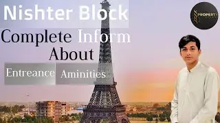 Nishter Block Bahira Town Lahore Complete Information Its Aminities And entrence