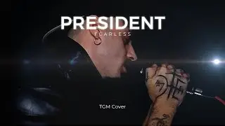 Fearless by PRESIDENT - TGM COVER