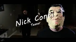 Nick Conti: Teaser