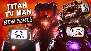TITAN TV MAN SONGS - UPGRADED Vs SAD Vs BROKEN (Skibidi Toilet)