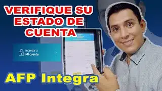 😜C&oacute;mo Ver Mi Estado de Cuenta en AFP INTEGRA Per&uacute; 👍