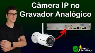 Como Adicionar Câmera IP Ao Gravador Analogico