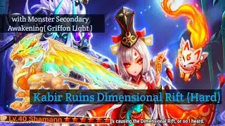 Summoners War : Kabir Ruins Dimensional Rift (Hard) with Lvl 40 Shamann