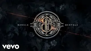 Bangla Mentalz - Overdose (AUDIO)