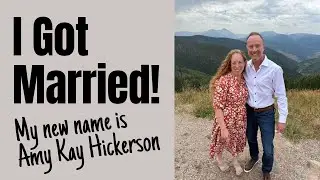 I Got Married! My New Name Is Amy Kay Hickerson! Meet Todd.