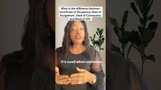 What&rsquo;s the difference between C of O Deed of Assignment, Deed of Conveyance, and Deed of Gift