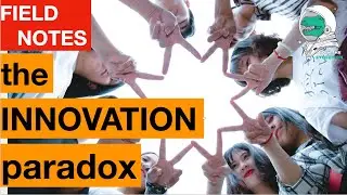 Field Notes: The Innovation Paradox: Overcoming Cultural Resistance to Change