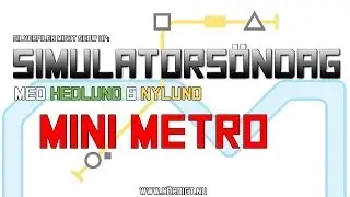 Simulators&ouml;ndag: Mini Metro