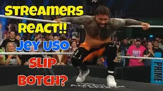 Streamers React! Jey Uso's Slip botch?! #wwe #wweraw #usos