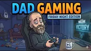 Dad Gaming: Friday Night Edition