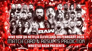 WWE Raw на Netflix, Кливленд (09 февраля 2026 г.): список матчей и прогноз результатов.
